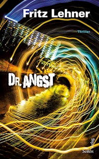 Dr. Angst - Fritz Lehner - ebook