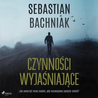Czynności wyjaśniające - Sebastian Bachniak - audiobook + książka