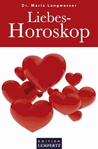 Liebeshoroskop - Dr. Maria Langwasser - ebook