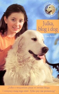 Julka, blog i dog - Ewa Bylica - ebook