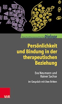 Persönlichkeit und Bindung in der therapeutischen Beziehung - Eva Neumann - ebook