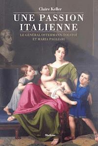 Une passion italienne - Claire Keller - ebook