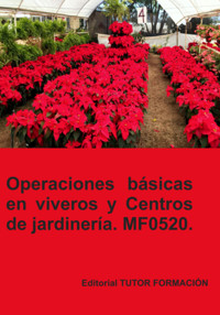 Operaciones Básicas En Viveros Y Centros De Jardinería. Mf0520. - María Isabel Marinas Benavides - ebook
