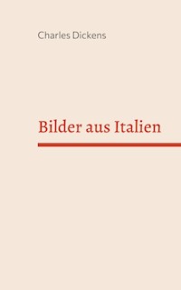 Bilder aus Italien - Dickens Charles - ebook