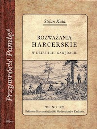 Rozważania harcerskie w dziesięciu gawędach - Kuta Stefan - książka