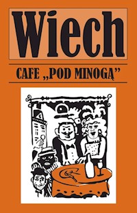Cafe pod Minogą - Wiech Stefan Wiechecki - książka