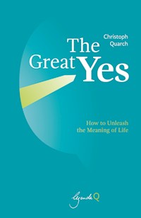 The Great Yes - Christoph Quarch - ebook