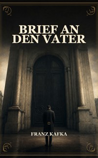 Brief an den Vater - Franz Kafka - ebook