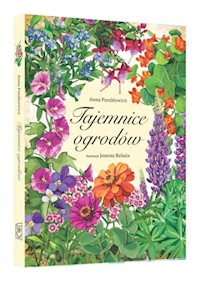 Tajemnice ogrodów - Anna Paszkiewicz - książka