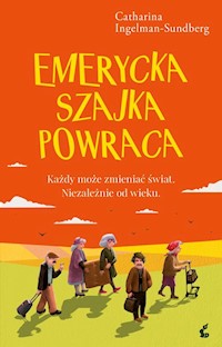 Emerycka Szajka powraca - Catharina Ingelman-Sundberg - ebook + audiobook + książka