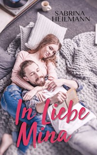 In Liebe Mina - Sabrina Heilmann - ebook