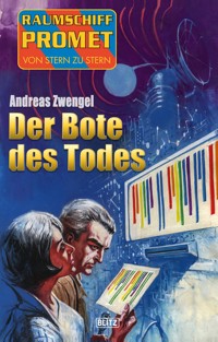 Raumschiff Promet - Von Stern zu Stern 28: Der Bote des Todes - Andreas Zwengel - ebook