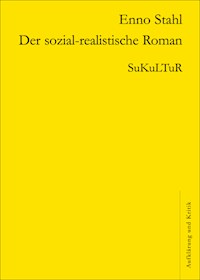 Der sozial-realistische Roman - Enno Stahl - ebook