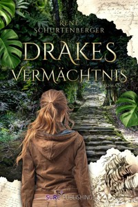 Drakes Vermächtnis - René Schurtenberger - ebook