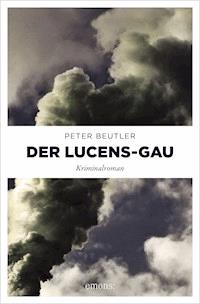 Der Lucens-GAU - Peter Beutler - ebook