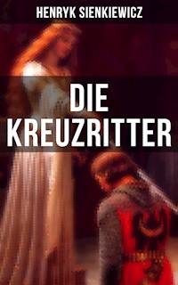Die Kreuzritter - Henryk Sienkiewicz - ebook
