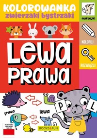 Kolorowanka zwierzaki bystrzaki. lewa prawa z naklejkami -  - książka
