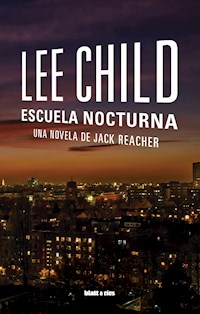 Escuela nocturna - Lee Child - ebook
