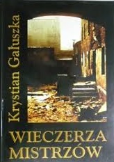 Wieczerza mistrzów czyli Magiczna podróż z miastem Er - Krystian Gałuszka - ebook