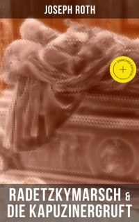 Radetzkymarsch & Die Kapuzinergruft - Joseph Roth - ebook