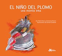 El niño del Plomo - Ana María Pavez - ebook