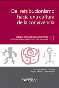 Del retribucionismo hacia la cultura de la convivencia -  - ebook