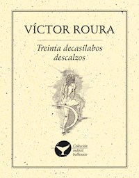 Treinta decasilabos descalzos - Víctor Roura - ebook