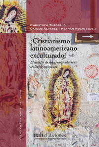Cristianismo latinoamericano exculturado - VV. AA. - ebook