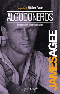 Algodoneros - James Agee - ebook