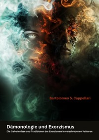 Dämonologie  und Exorzismus - Bartolomeo S. Cappellari - ebook
