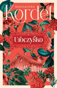 Uroczysko Tom 1 - Magdalena Kordel - książka