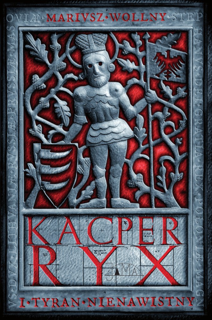 Okładka:Kacper Ryx i tyran nienawistny 