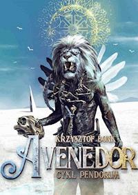 Avenedor. Cykl Pendorum. Część VII - Krzysztof Bonk - ebook