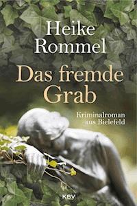 Das fremde Grab - Heike Rommel - ebook