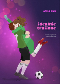 Idealnie trafione - Ryś Anna - książka