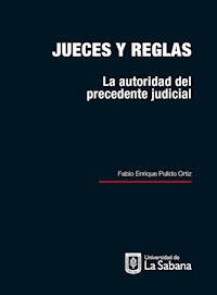 Jueces y reglas - Fabio Enrique Pulido Ortiz - ebook