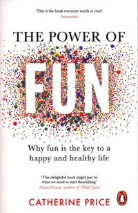The Power of Fun - Catherine Price - książka