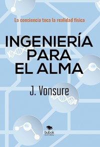 Ingeniería para el alma - Jalib Vonsure - ebook