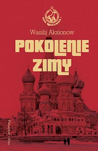 Pokolenie zimy - Wasilij Aksionow - książka