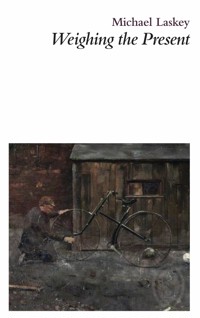 Weighing the Present - Michael Laskey - ebook