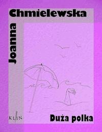 Duża Polka - Joanna Chmielewska - ebook + książka