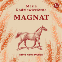 Magnat - Maria Rodziewiczówna - ebook + audiobook