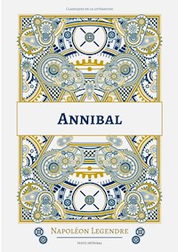 Annibal - Napoléon Legendre - ebook