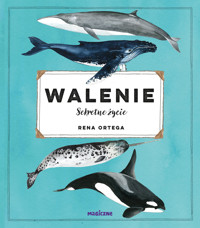 Walenie. Sekretne życie - Rena Ortega - książka
