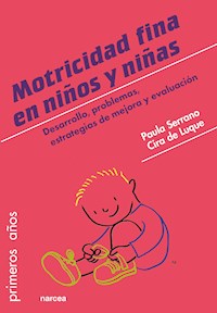 Motricidad fina en niños y niñas - Paula Serrano - ebook