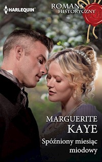 Spóźniony miesiąc miodowy - Marguerite Kaye - ebook + książka