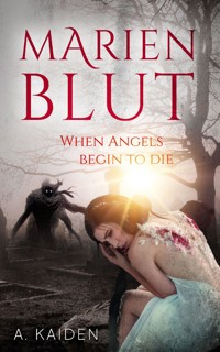 Marienblut - A. Kaiden - ebook