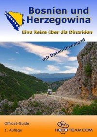 Bosnien und Herzegowina Offroad-Guide - Martina Holzmann - ebook