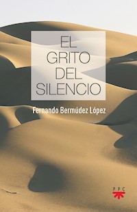 El grito del silencio - Fernando Bermúdez López - ebook
