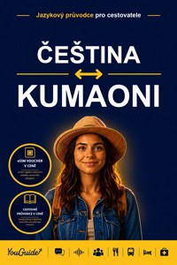The Language Guide for Travelers - Czech to Kumaoni - YouGuide - ebook